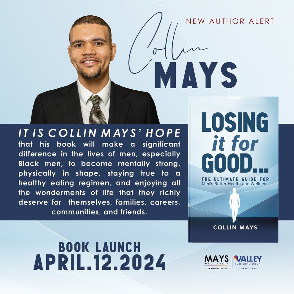 Losing it For Good tells Mays’ story of weighed 419 pounds before losing 200 pounds in 3 ½ years. Yet, the book is not about losing weight; it’s also about gaining discipline, motivation, and perseverance to take charge of your own health.
